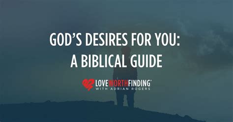 desire god|god's desires for every person.